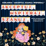 napis-akceptuj-szanuj-wspieraj-do-druku (3)