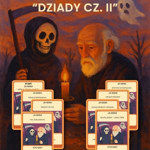 ja-mam-kto-ma-dziady-cz-ii