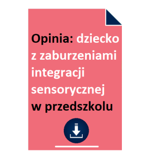 opinia-dziecko-z-zaburzeniami-integracji-sensorycznej-w-przedszkolu
