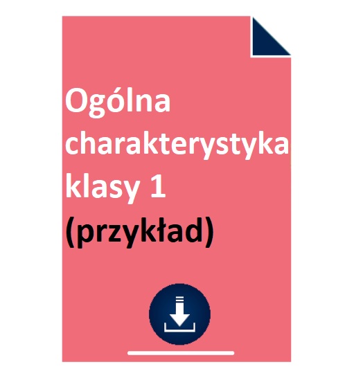 ogolna-charakterystyka-klasy-1-przyklad