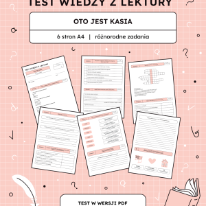 test-lekturowy-oto-jest-kasia-6-stron-a4
