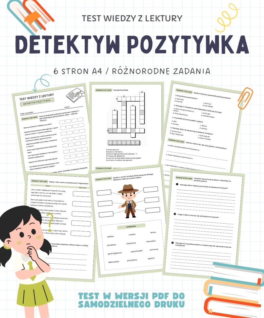 Test z lektury Detektyw Pozytywka – 6 stron A4 (PDF) sprawdzian