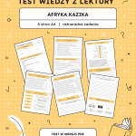 Test z lektury Afryka Kazika – 6 stron A4 (PDF) sprawdzian