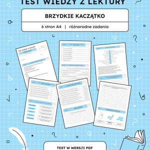 Test z lektury Brzydkie kaczątko – 6 stron A4 (PDF) sprawdzian