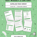 Test z lektury Kapelusz Pani Wrony – 6 stron A4 (PDF) sprawdzian