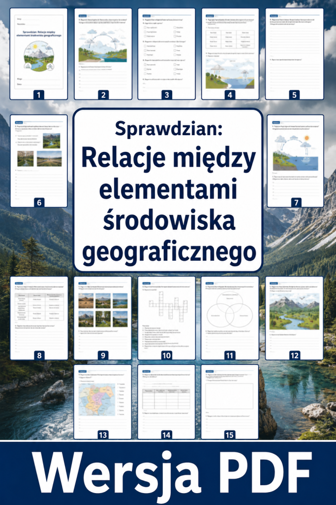 sprawdzian-z-geografii-pdf-klasa-7-dzial-6-relacje-miedzy-elementami-srodowiska-geograficznego-odpowiedzi