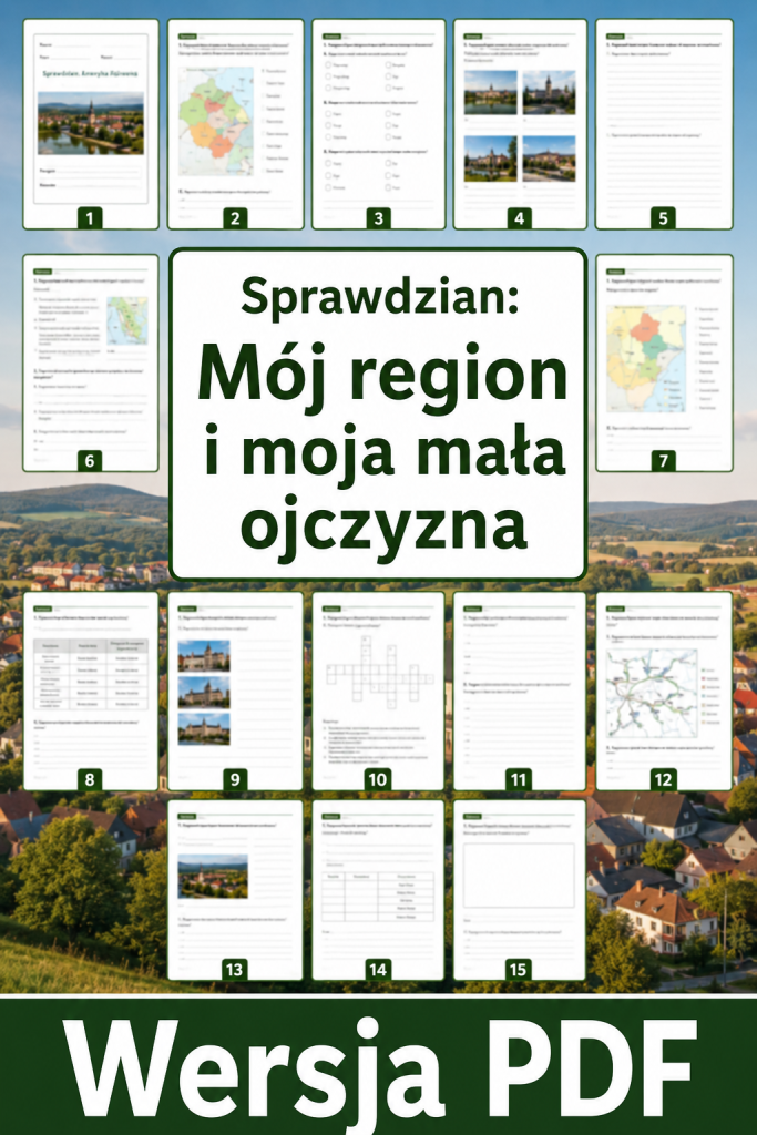 sprawdzian-z-geografii-pdf-klasa-7-dzial-7-moj-region-i-moja-mala-ojczyzna-odpowiedzi