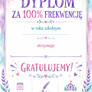 Dyplom za 100% frekwencję – do druku PDF (8)