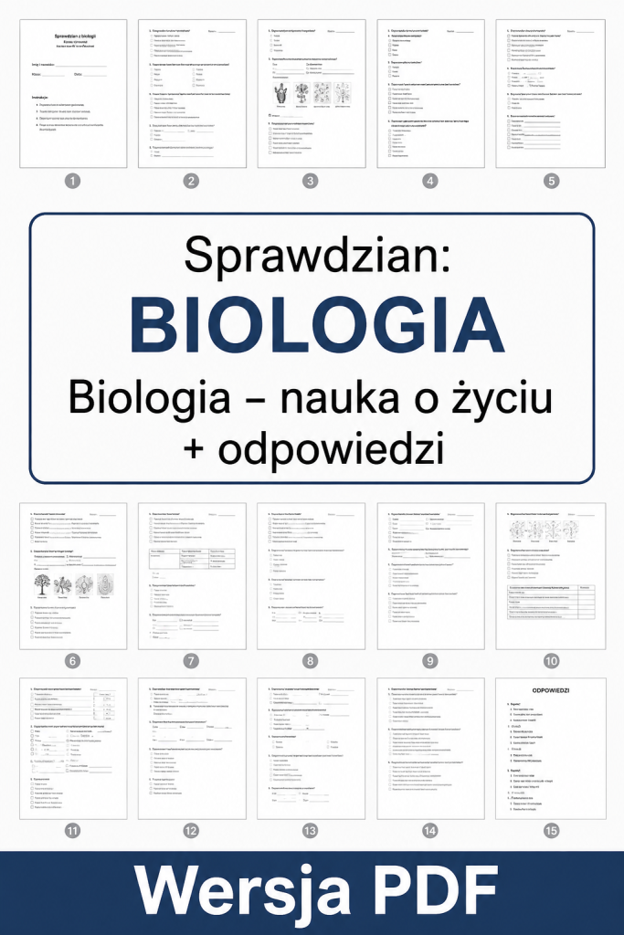 Sprawdzian z BIOLOGII (klasa 5 dział 1) – Biologia - nauka o życiu + odpowiedzi