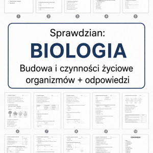 Sprawdzian z BIOLOGII (klasa 5 dział 2) – Budowa i czynności życiowe organizmów + odpowiedzi