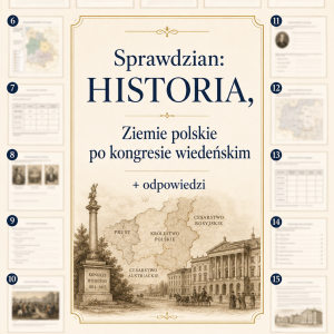 Sprawdzian z HISTORII PDF (klasa 7 dział 2) – Ziemie polskie po kongresie wiedeńskim + odpowiedzi