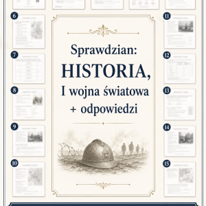 Sprawdzian z HISTORII PDF (klasa 7 dział 5) – I wojna światowa + odpowiedzi