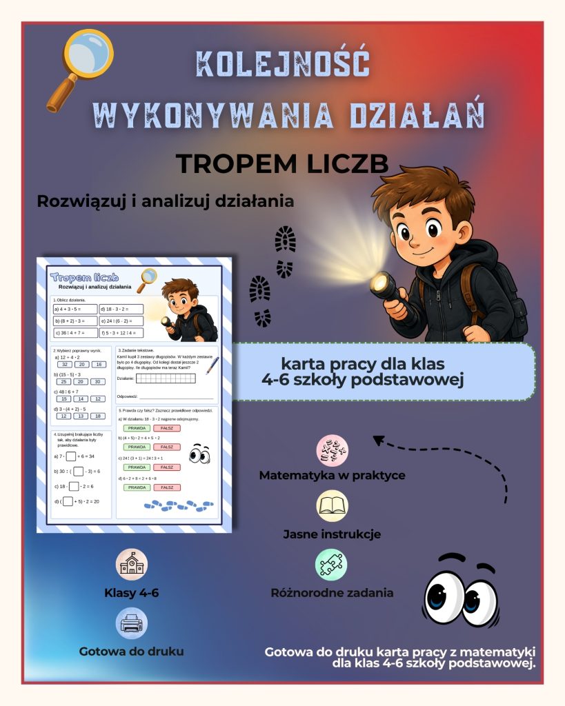 kolejnosc-wykonywania-dzialan-tropem-liczb-karta-pracy-pdf-do-druku