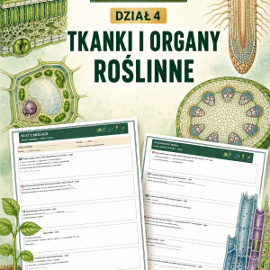 sprawdzian-z-biologii-klasa-5-dzial-4-tkanki-o-organy-roslinne-odpowiedzi