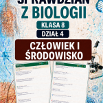 sprawdzian-z-biologii-klasa-8-dzial-4-czlowiek-i-srodowisko-odpowiedzi