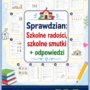 sprawdzian-z-jezyka-polskiego-pdf-klasa-4-dzial-2-szkolne-radosci-szkolne-smutki-odpowiedzi
