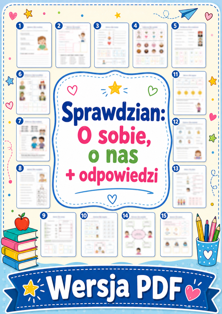sprawdzian-z-jezyka-polskiego-pdf-klasa-4-dzial-3-o-sobie-o-nas-odpowiedzi