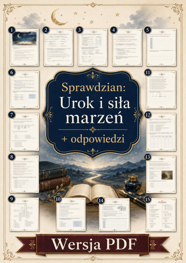sprawdzian-z-jezyka-polskiego-pdf-klasa-4-dzial-7-urok-i-sila-marzen-odpowiedzi