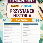 sprawdzian-z-jezyka-polskiego-pdf-klasa-5-dzial-4-przystanek-historia-odpowiedzi