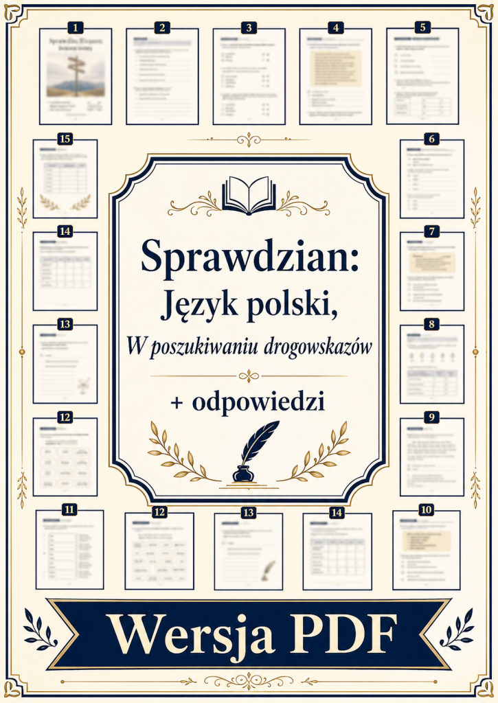 sprawdzian-z-jezyka-polskiego-pdf-klasa-5-dzial-6-w-poszukiwaniu-drogowskazow-odpowiedzi