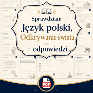 sprawdzian-z-jezyka-polskiego-pdf-klasa-6-dzial-4-odkrywanie-swiata-odpowiedzi