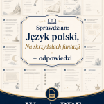sprawdzian-z-jezyka-polskiego-pdf-klasa-6-dzial-5-na-skrzydalach-fantazji-odpowiedzi