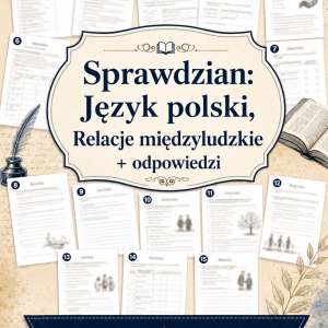 sprawdzian-z-jezyka-polskiego-pdf-klasa-7-dzial-3-relacje-miedzyludzkie-odpowiedzi