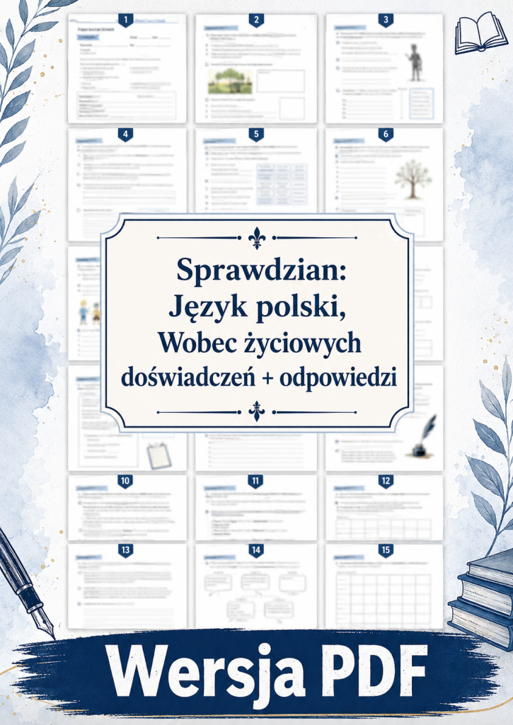 sprawdzian-z-jezyka-polskiego-pdf-klasa-8-dzial-1-wobec-zyciowych-doswiadczen-odpowiedzi