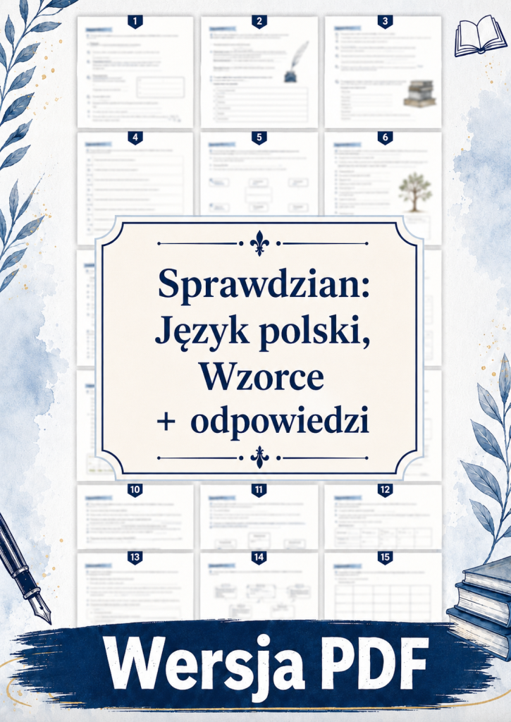 sprawdzian-z-jezyka-polskiego-pdf-klasa-8-dzial-3-wzorce-odpowiedzi