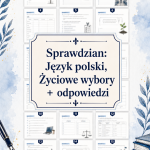 sprawdzian-z-jezyka-polskiego-pdf-klasa-8-dzial-4-zyciowe-wybory-odpowiedzi