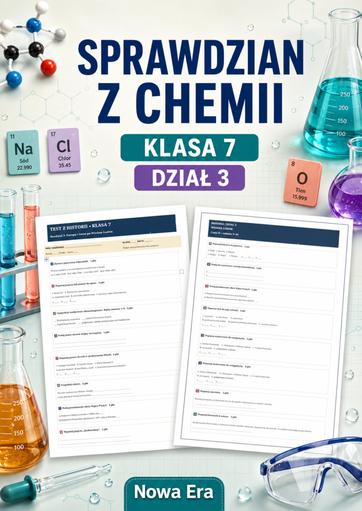 Sprawdzian z CHEMII (klasa 7 dział 3) – Atomy i cząsteczki + odpowiedzi