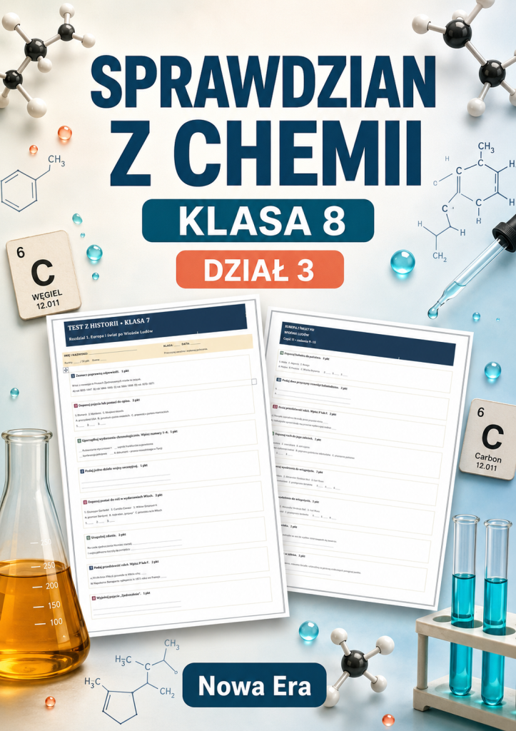 Sprawdzian z CHEMII (klasa 8 dział 3) – Związki węgla z wodorem+ odpowiedzi