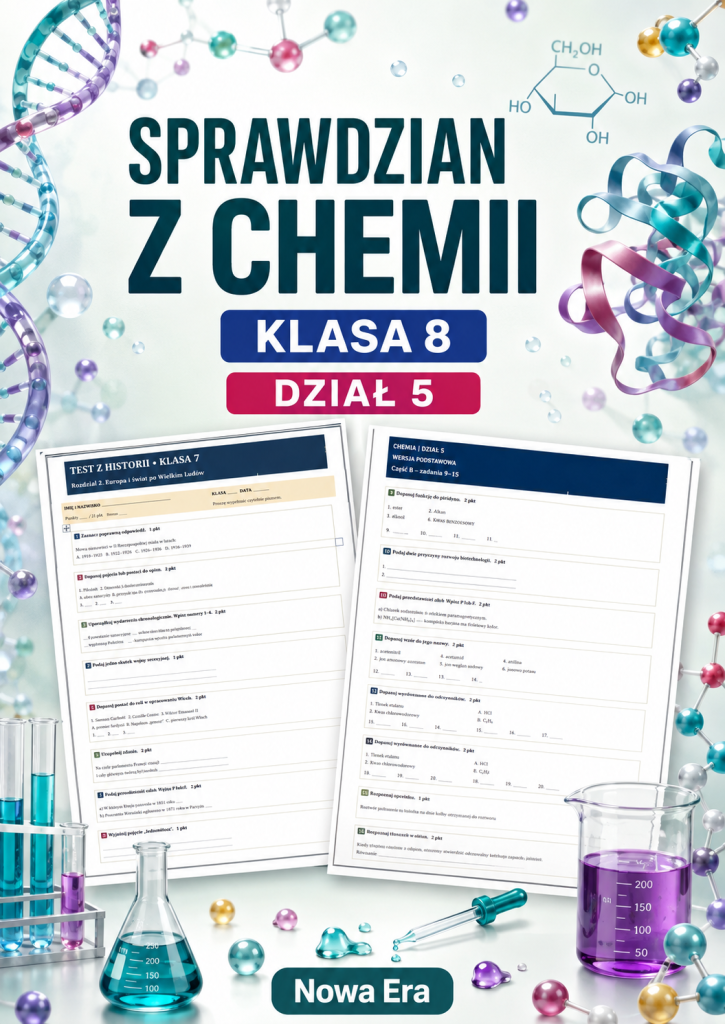 Sprawdzian z CHEMII (klasa 8 dział 5) – Substancje o znaczeniu biologicznym + odpowiedzi