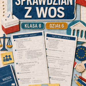 Sprawdzian z WOS (klasa 8 dział 6) – Sprawy międzynarodowe + odpowiedzi