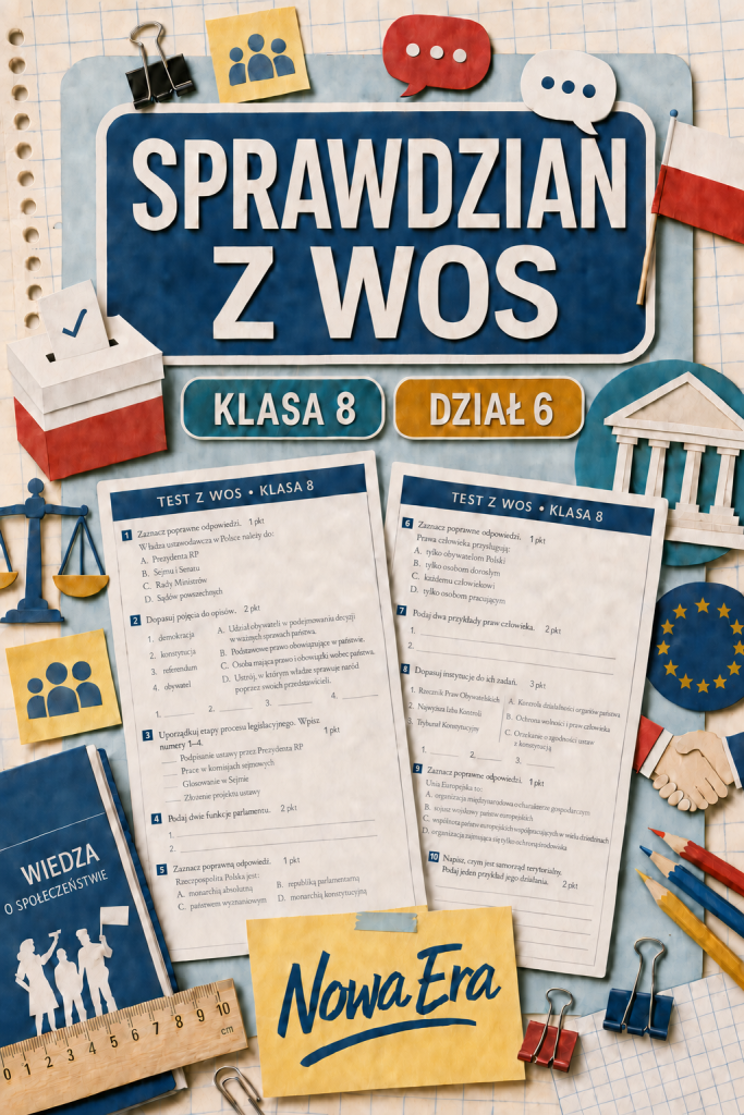 Sprawdzian z WOS (klasa 8 dział 6) – Sprawy międzynarodowe + odpowiedzi