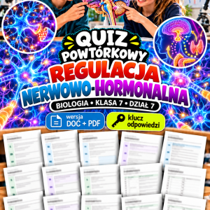 Quiz powtórkowy z biologii – klasa 7, dział 7 „Regulacja nerwowo-hormonalna”