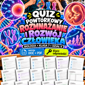 Quiz powtórkowy z biologii – klasa 7, dział 9 „Rozmnażanie i rozwój człowieka”