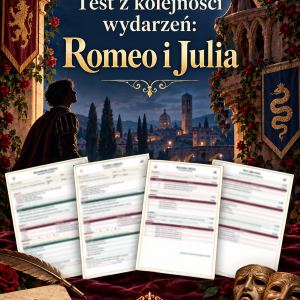 Sprawdzian Romeo i Julia – kolejność wydarzeń – (DOC + PDF) + odpowiedzi