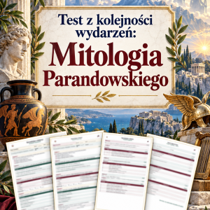 Sprawdzian „Mitologia” Parandowskiego – kolejność wydarzeń – (DOC + PDF) + odpowiedzi