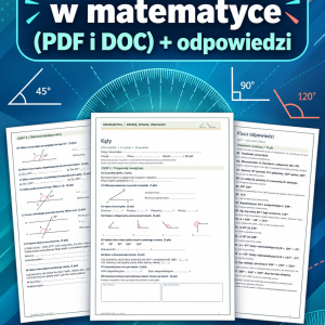 Test Kąty w matematyce (PDF i DOC) + odpowiedzi