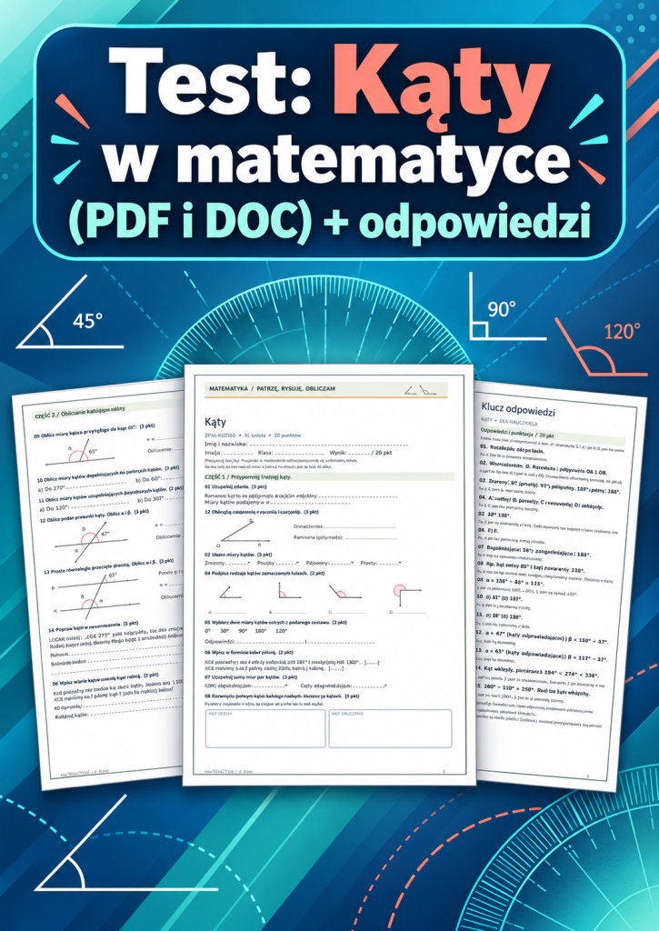 Test Kąty w matematyce (PDF i DOC) + odpowiedzi