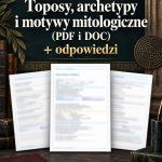 Test Toposy, archetypy i motywy mitologiczne (PDF i DOC) + odpowiedzi
