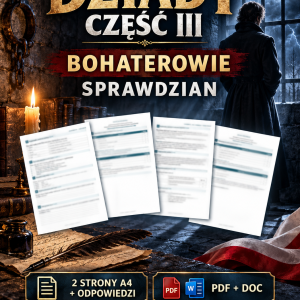 dziady-czesc-iii-bohaterowie-sprawdzian-2-strony-a4-odpowiedzi