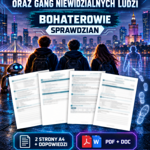 felix-net-i-nika-oraz-gang-niewidzialnych-ludzi-bohaterowie-sprawdzian-2-strony-a4-odpowiedzi