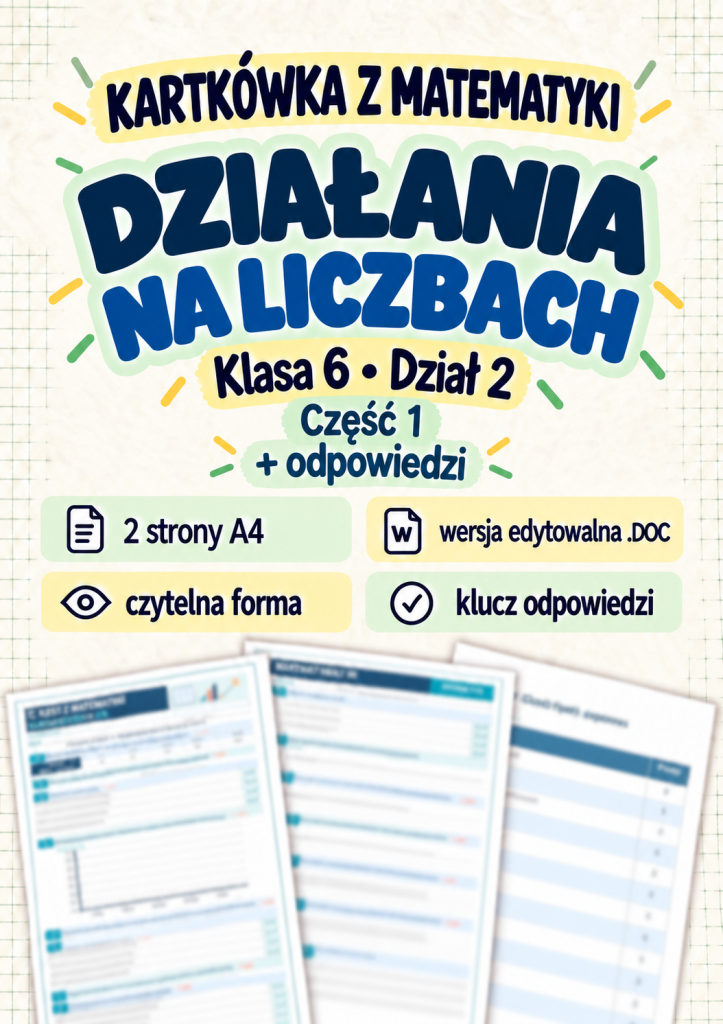 kartkowka-z-matematyki-dzialania-na-liczbach-klasa-6-dzial-2-czesc-1-odpowiedzi