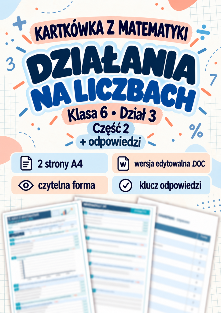 kartkowka-z-matematyki-dzialania-na-liczbach-klasa-6-dzial-3-czesc-2-odpowiedzi
