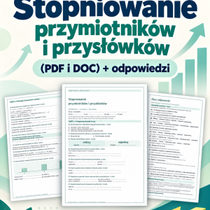 test-stopniowanie-przymiotnikow-i-przyslowkow-pdf-i-doc-odpowiedzi