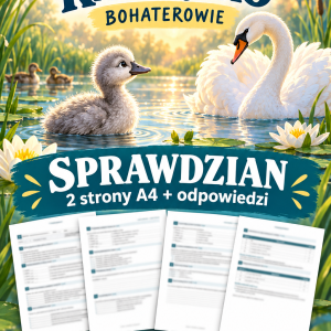 brzydkie-kaczatko-bohaterowie-sprawdzian-2-strony-a4-odpowiedzi