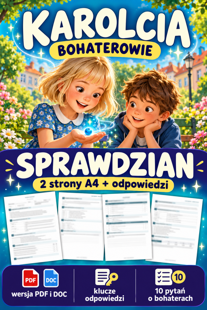 karolcia-bohaterowie-sprawdzian-2-strony-a4-odpowiedzi