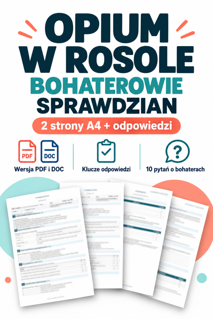 opium-w-rosole-bohaterowie-sprawdzian-2-strony-a4-odpowiedzi
